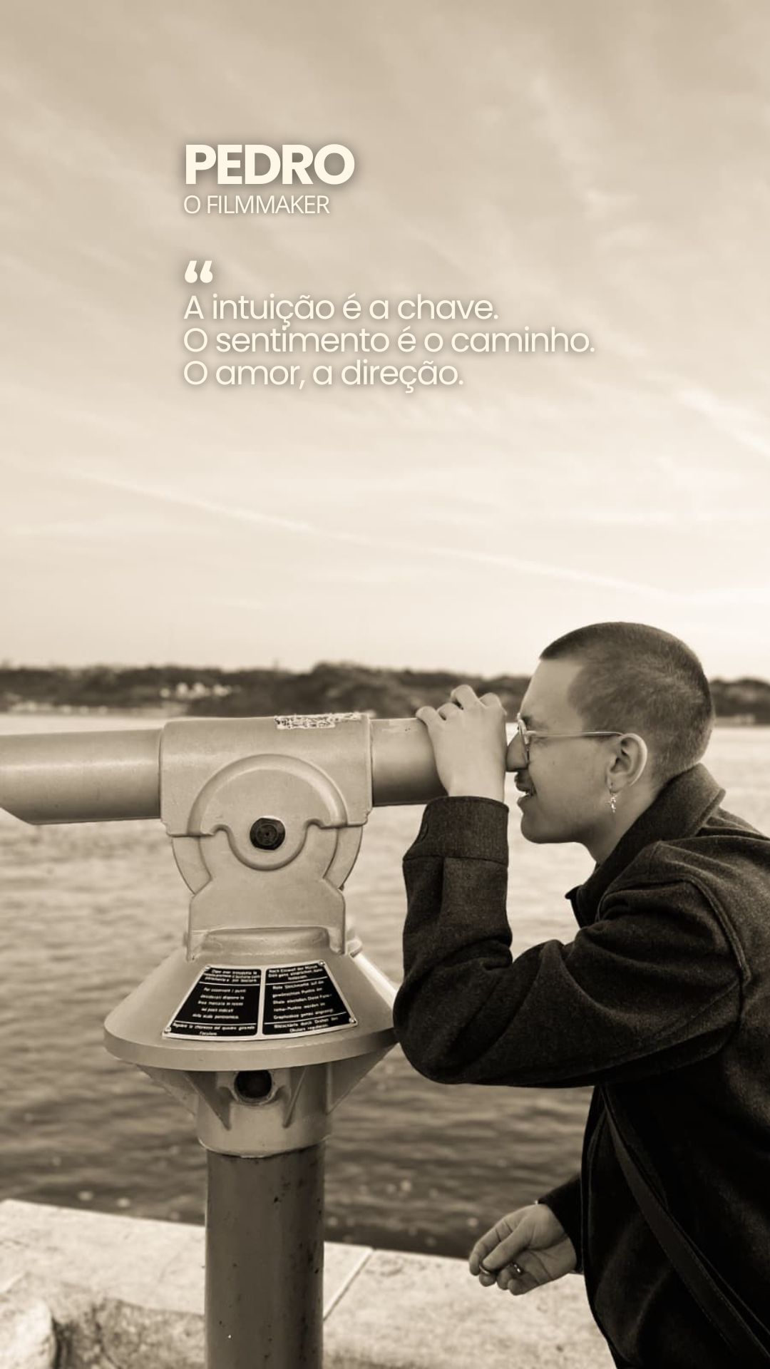 Pedro — o filmmaker
