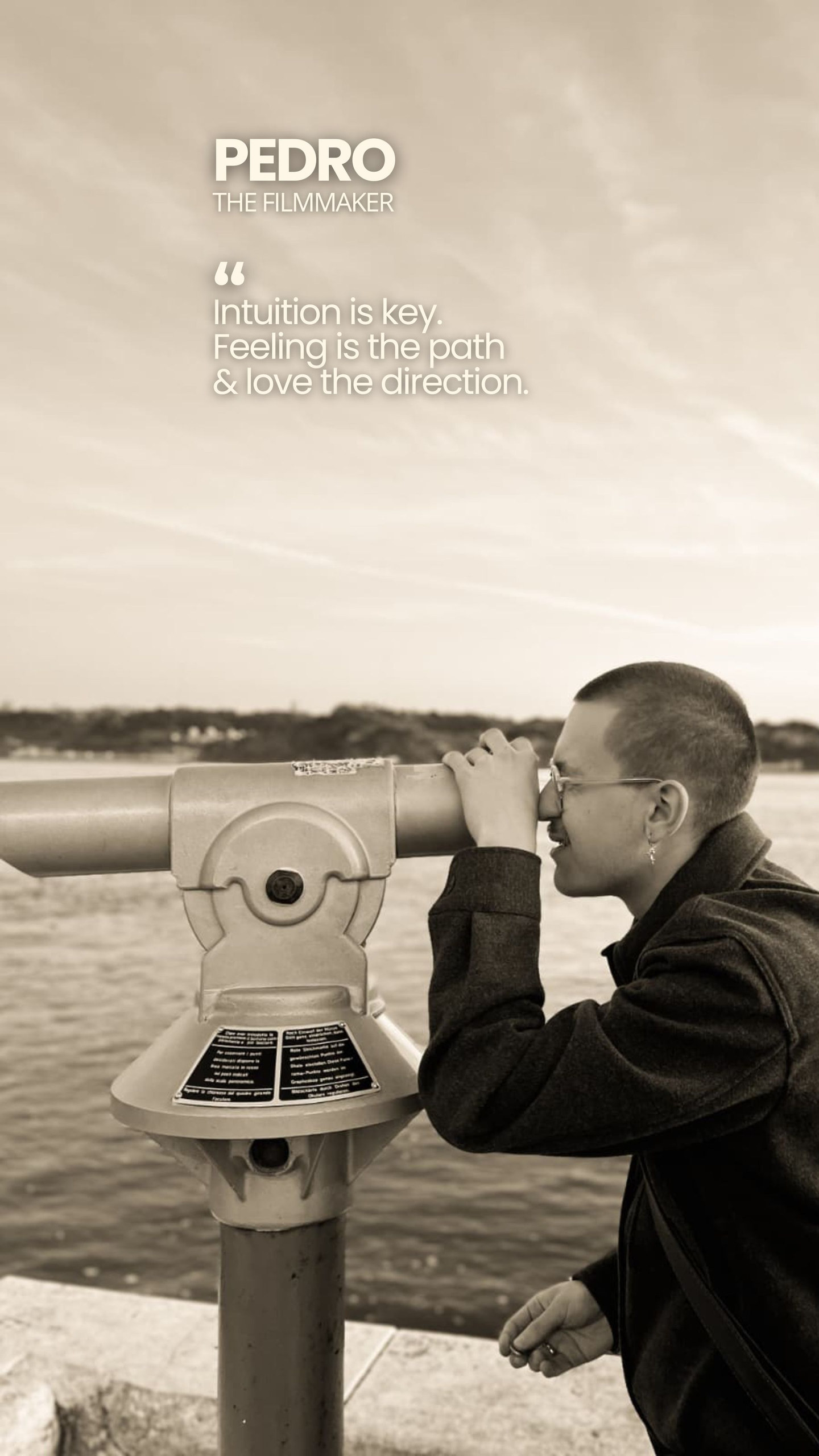 Pedro — the filmmaker